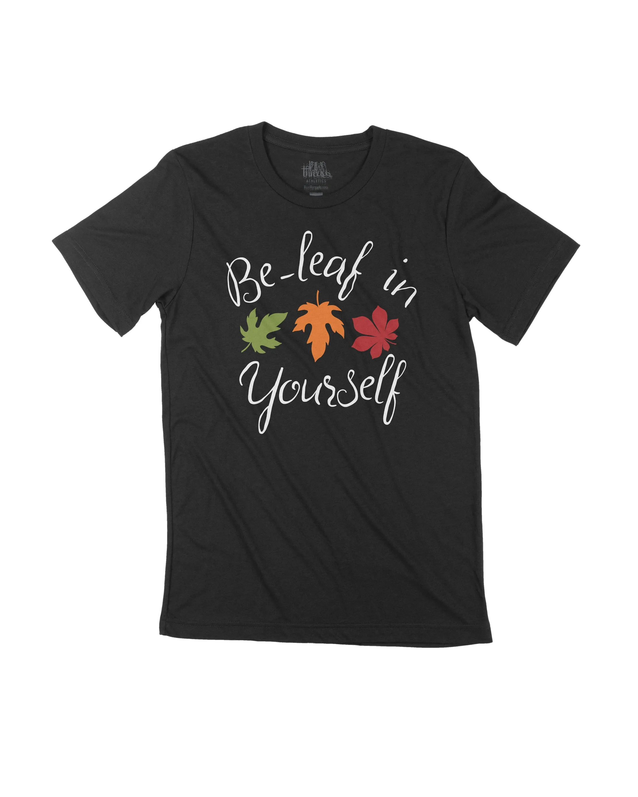 Be-leaf In Yourself