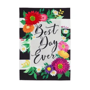 Best Day Ever House Linen Flag,13l9829