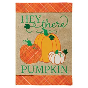 Carson Fall Applique Garden Flag - Hey Pumpkin - 12.5in x 18in