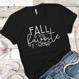 Fall F Word Premium Tees