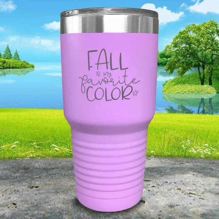 Fall Is My Favorite Color Engraved Tumbler