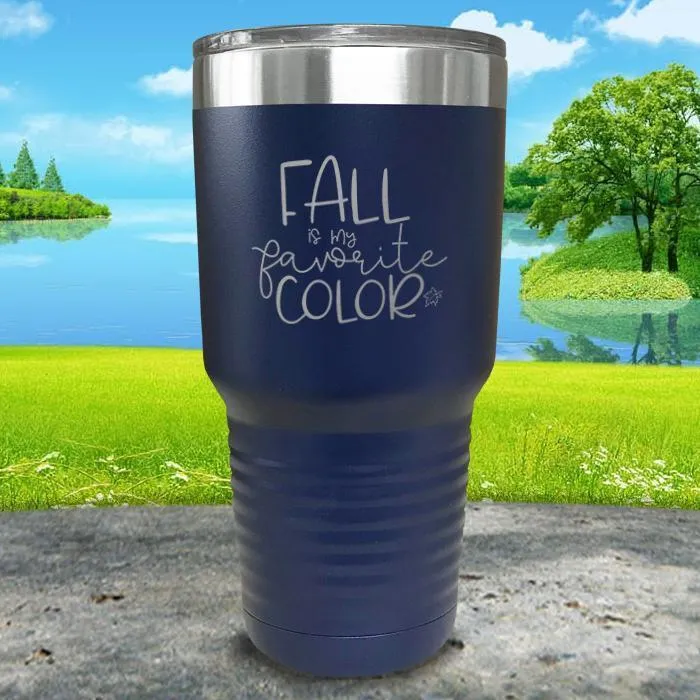Fall Is My Favorite Color Engraved Tumbler