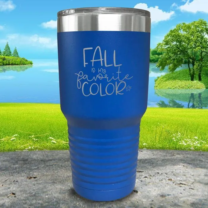 Fall Is My Favorite Color Engraved Tumbler