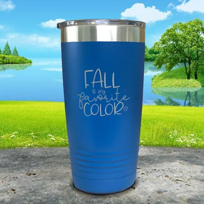 Fall Is My Favorite Color Engraved Tumbler