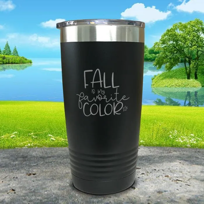 Fall Is My Favorite Color Engraved Tumbler