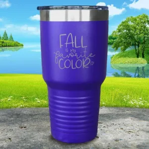 Fall Is My Favorite Color Engraved Tumbler