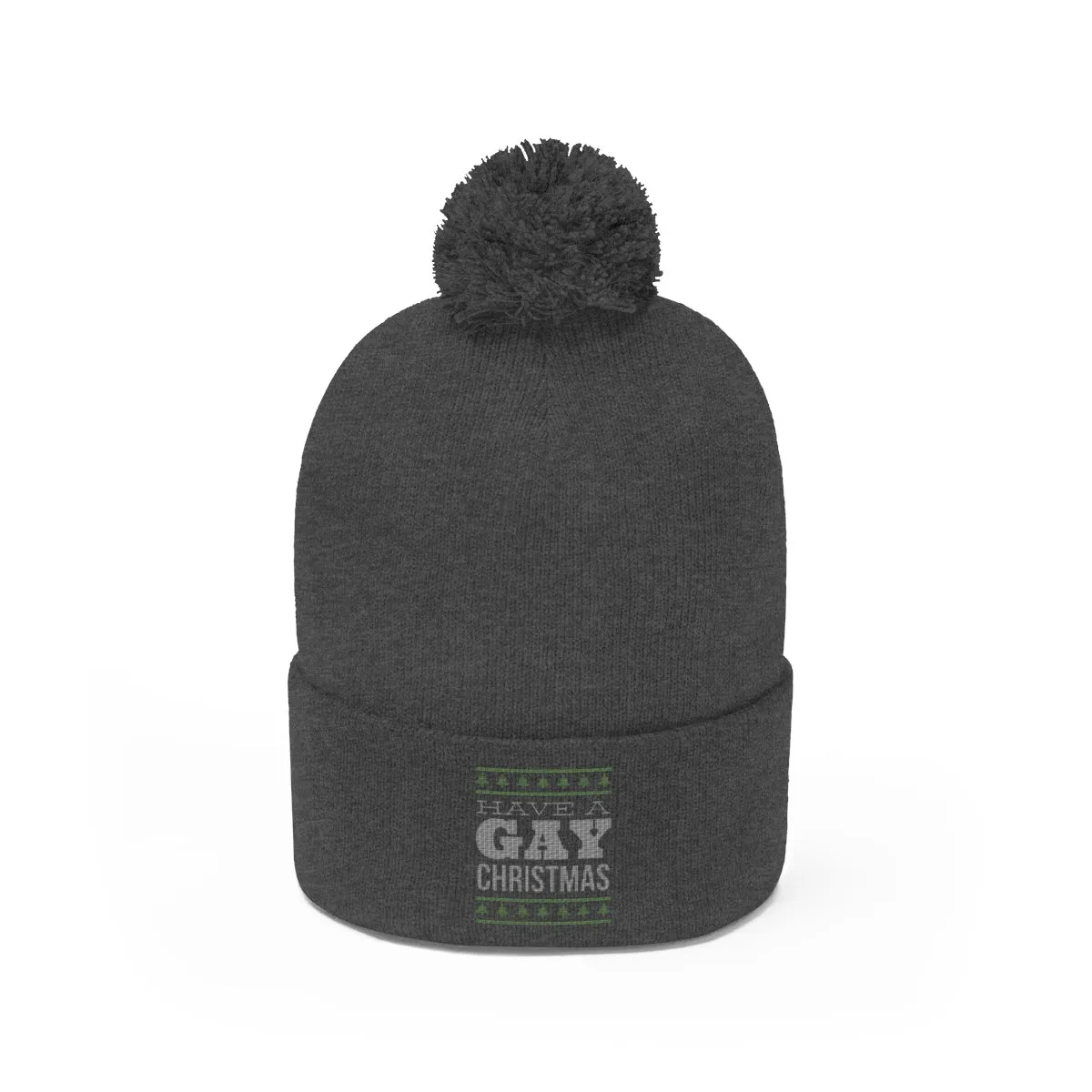HAVE A GAY <br>CHRISTMAS <br>pom pom beanie