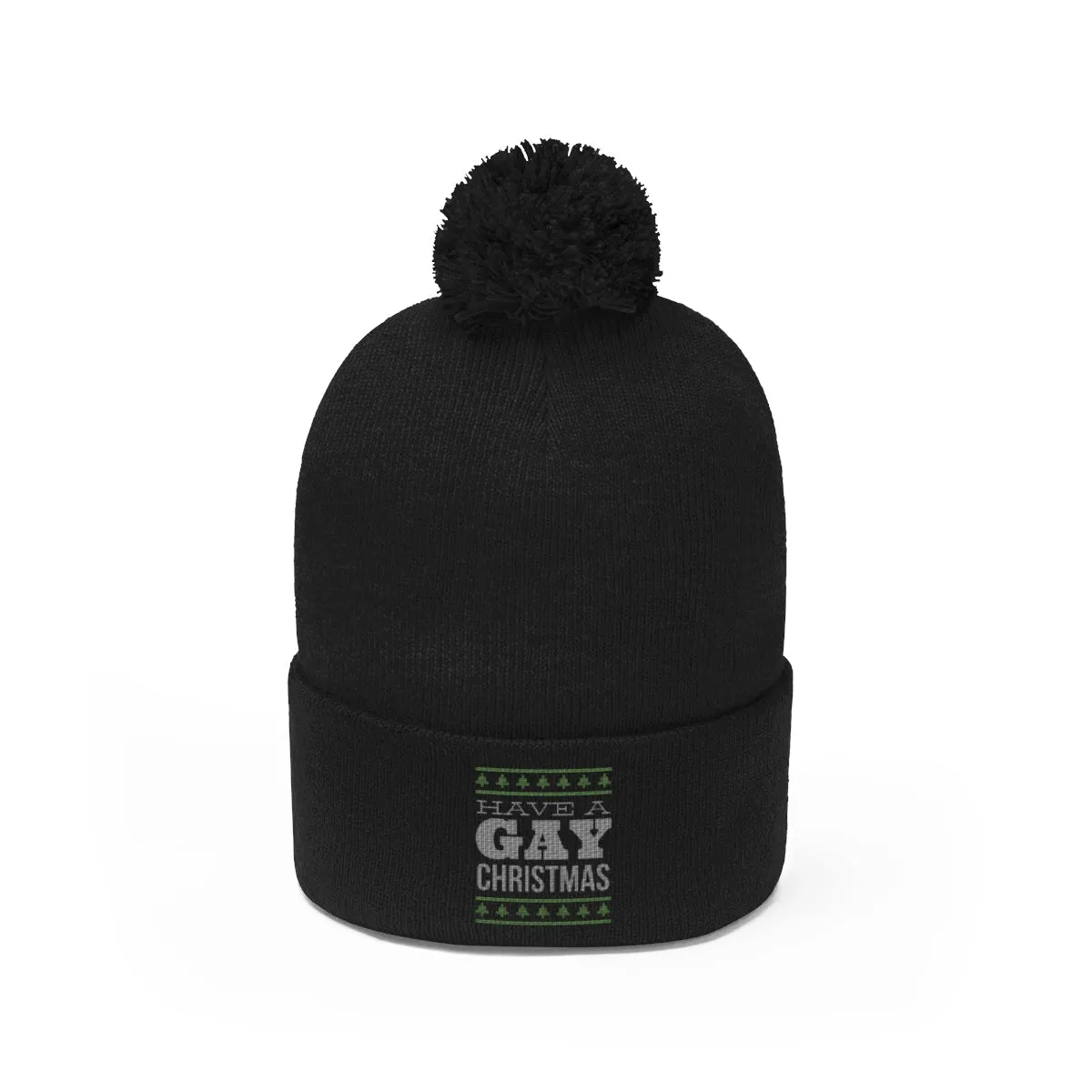 HAVE A GAY <br>CHRISTMAS <br>pom pom beanie
