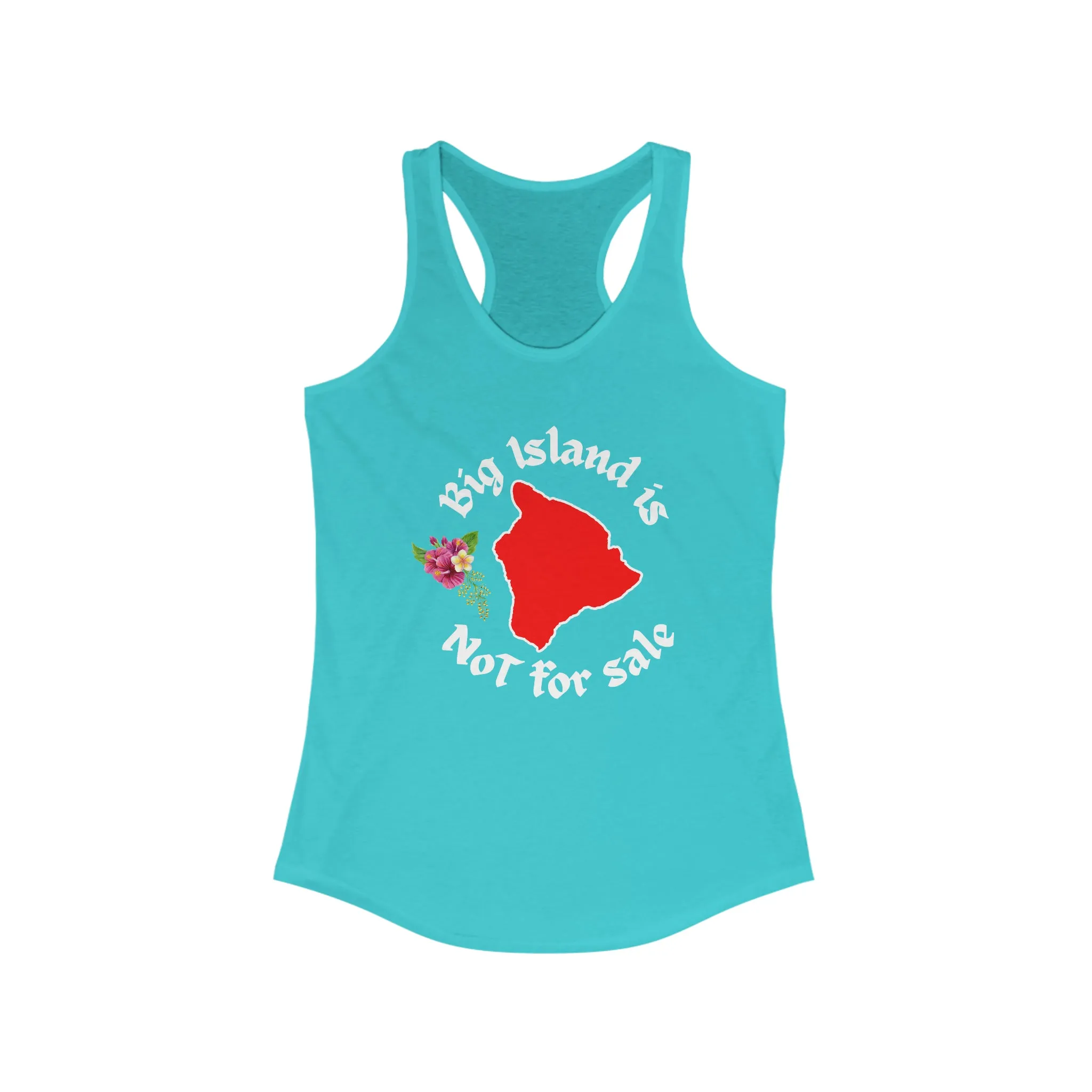 Hawaiʻi Island Not For Sale Racerback Tank