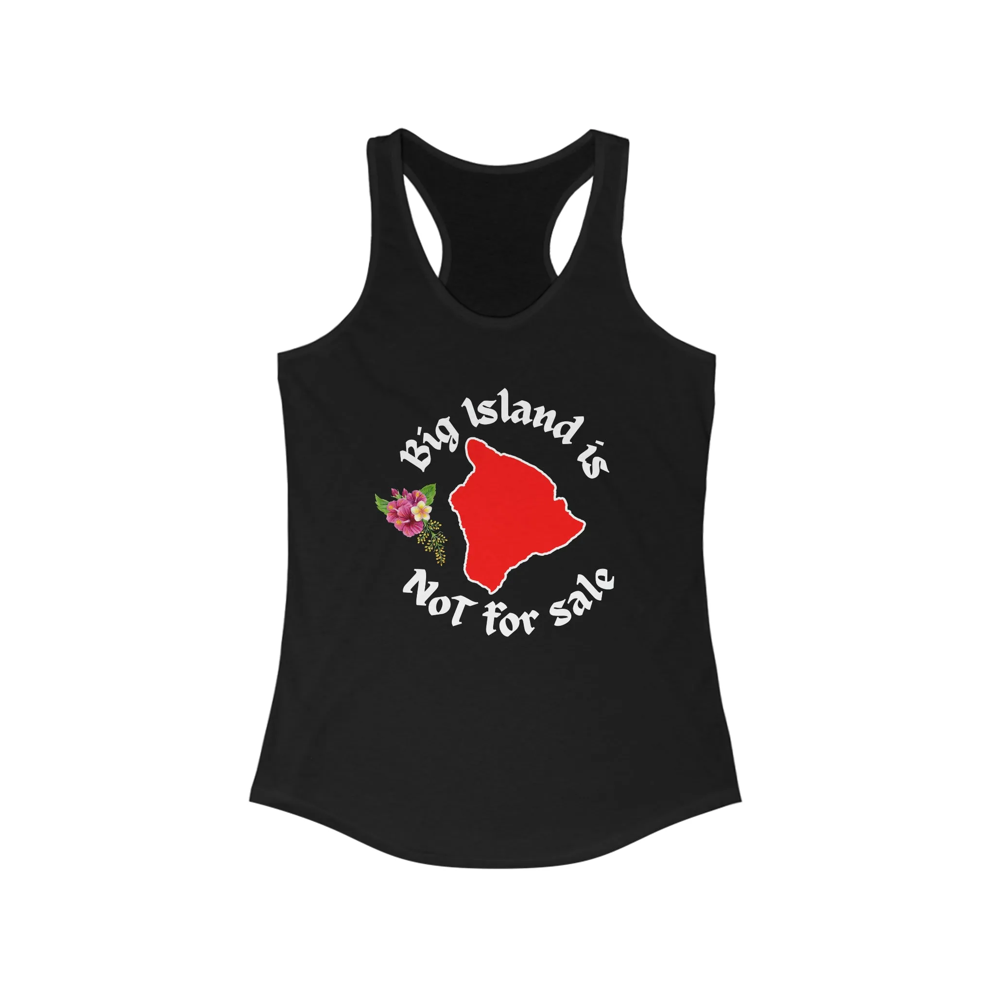 Hawaiʻi Island Not For Sale Racerback Tank