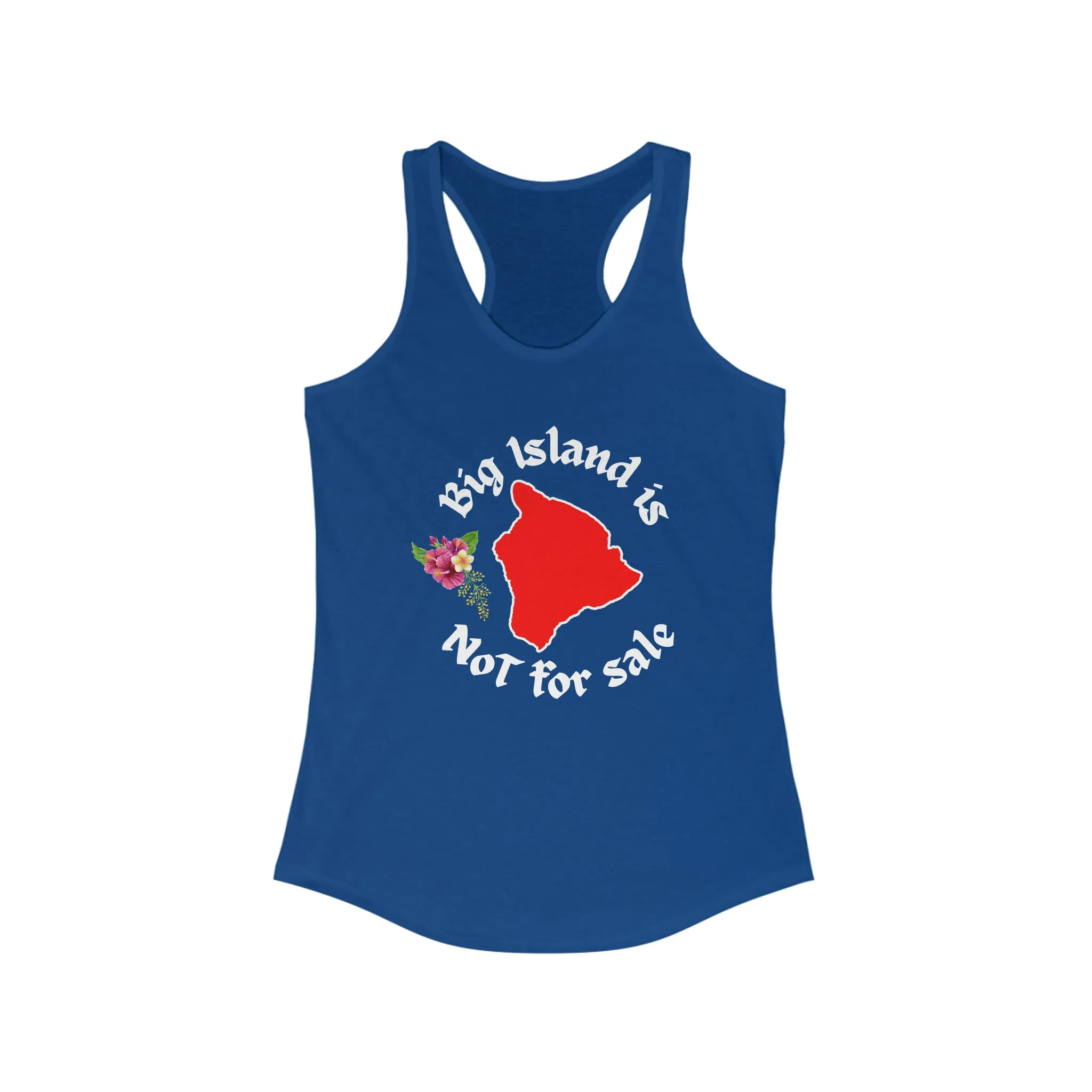 Hawaiʻi Island Not For Sale Racerback Tank