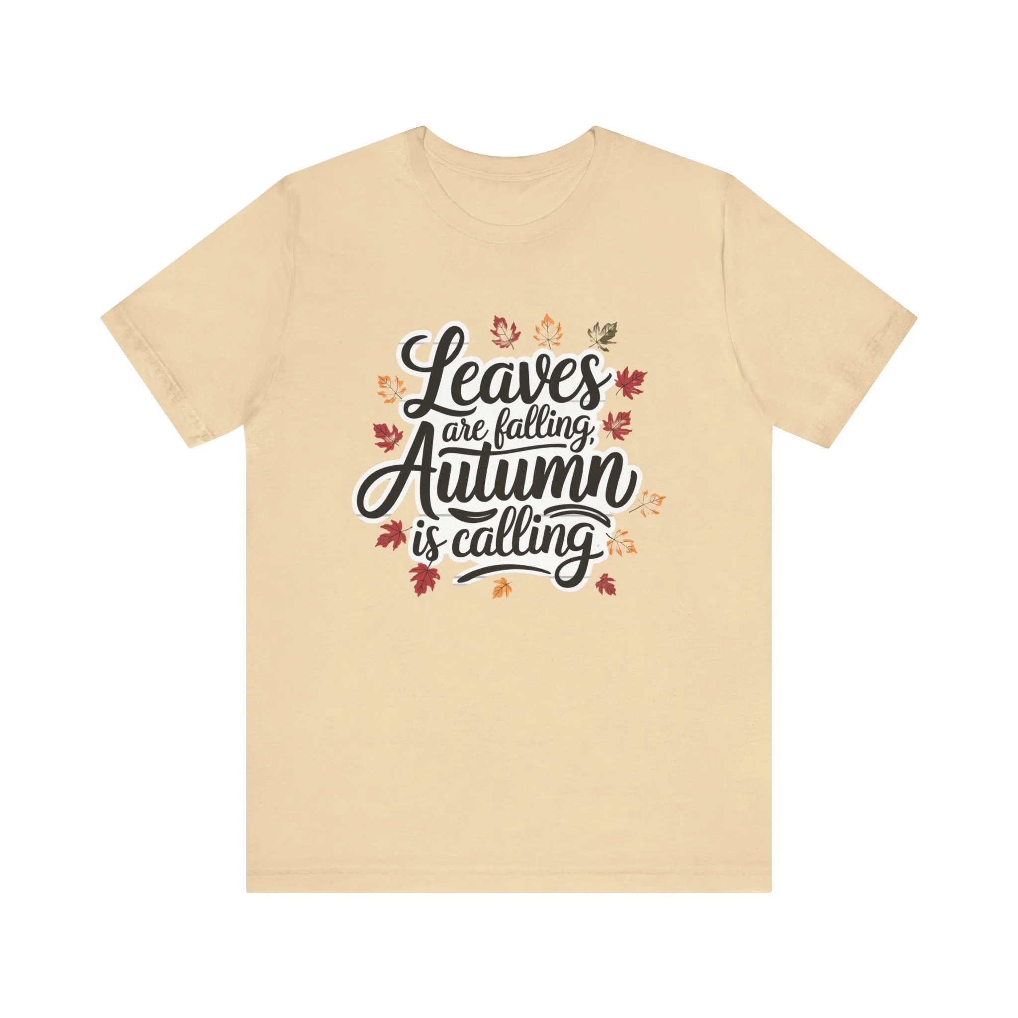 ‘Leaves Are Falling, Autumn is Coming' Thanksgiving T-Shirt for Nature Lovers
