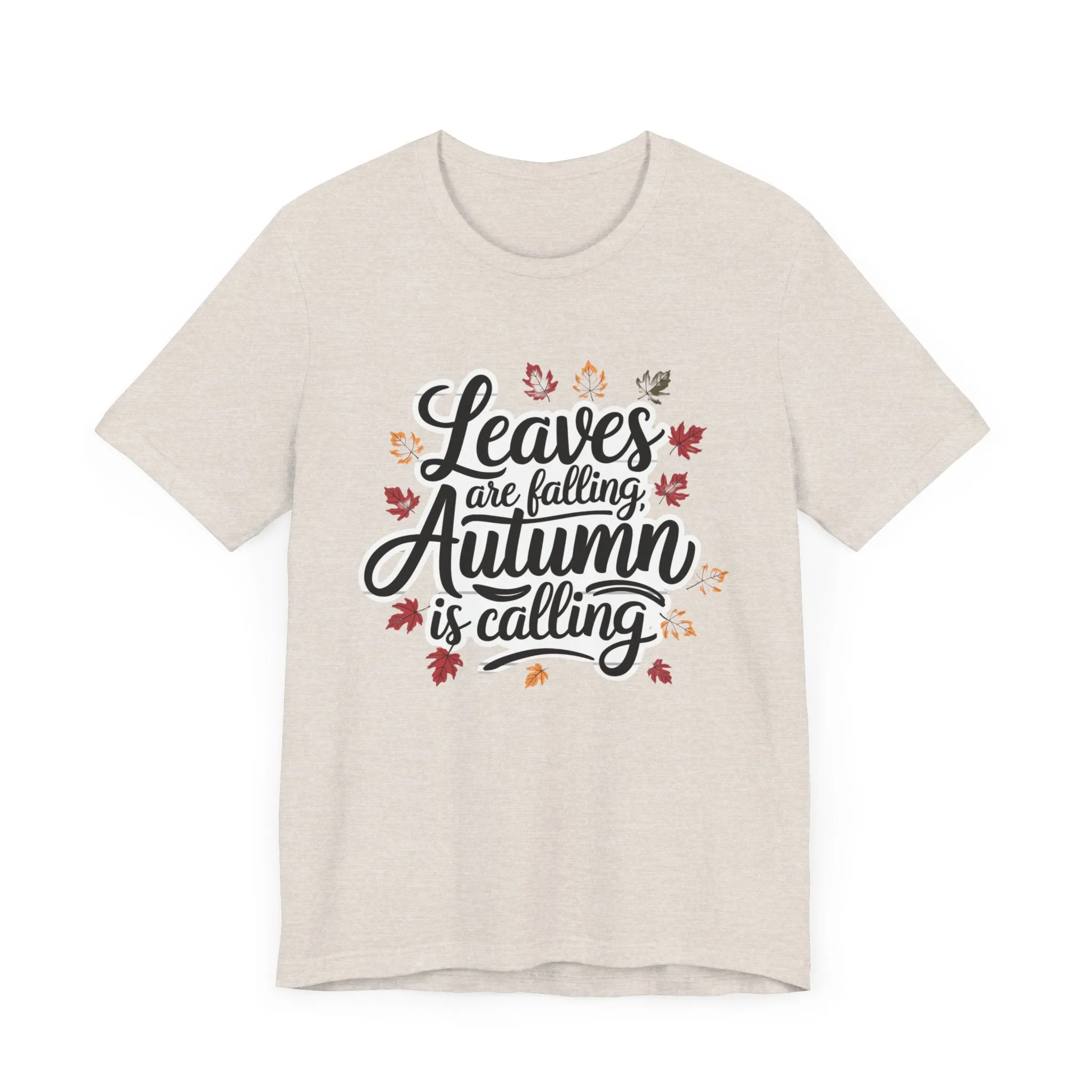 ‘Leaves Are Falling, Autumn is Coming' Thanksgiving T-Shirt for Nature Lovers