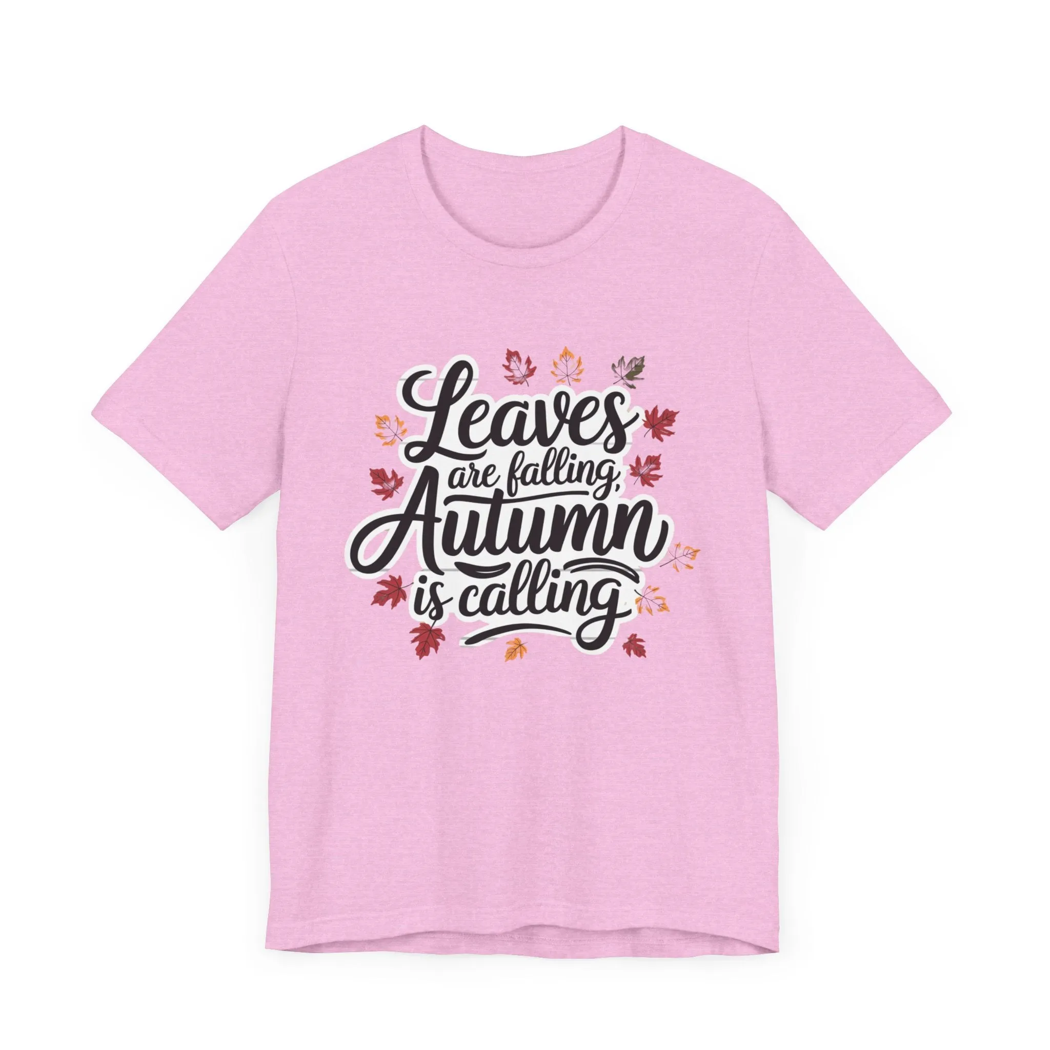 ‘Leaves Are Falling, Autumn is Coming' Thanksgiving T-Shirt for Nature Lovers