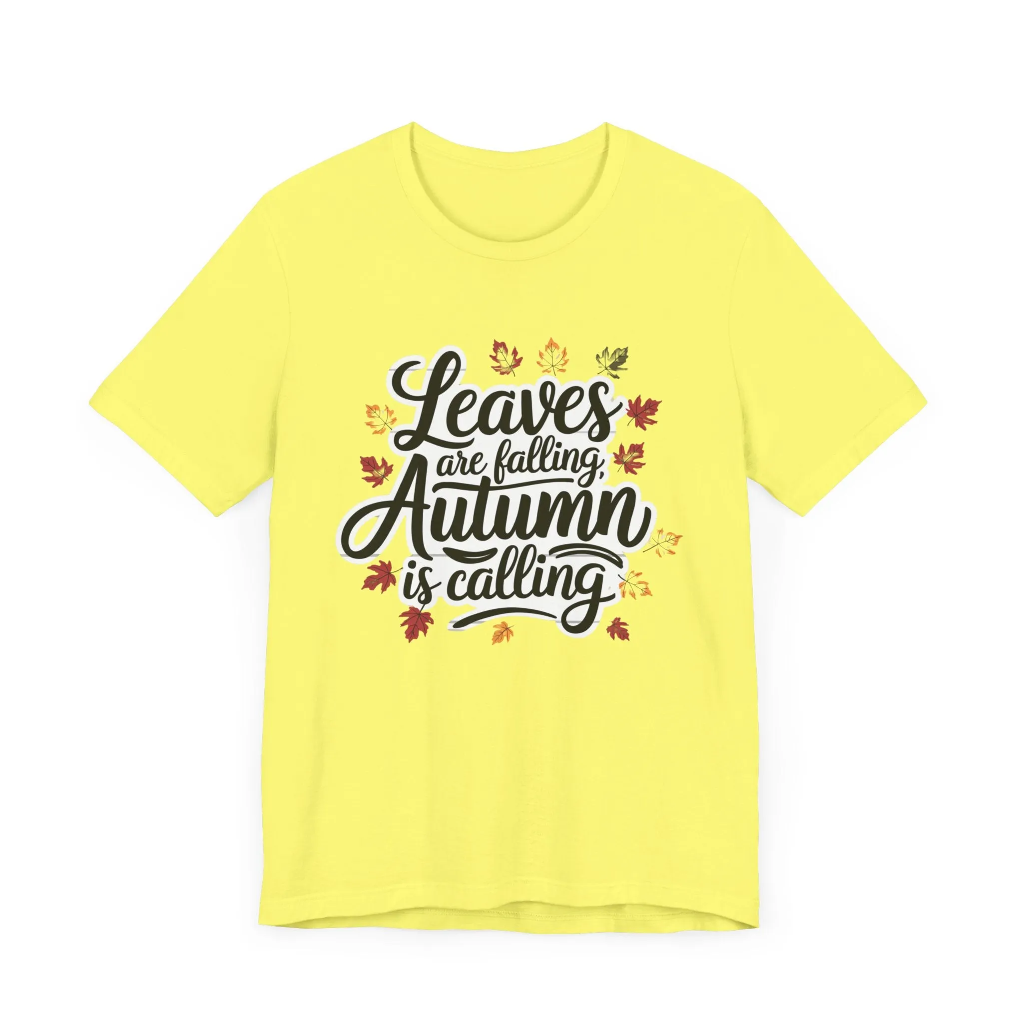 ‘Leaves Are Falling, Autumn is Coming' Thanksgiving T-Shirt for Nature Lovers