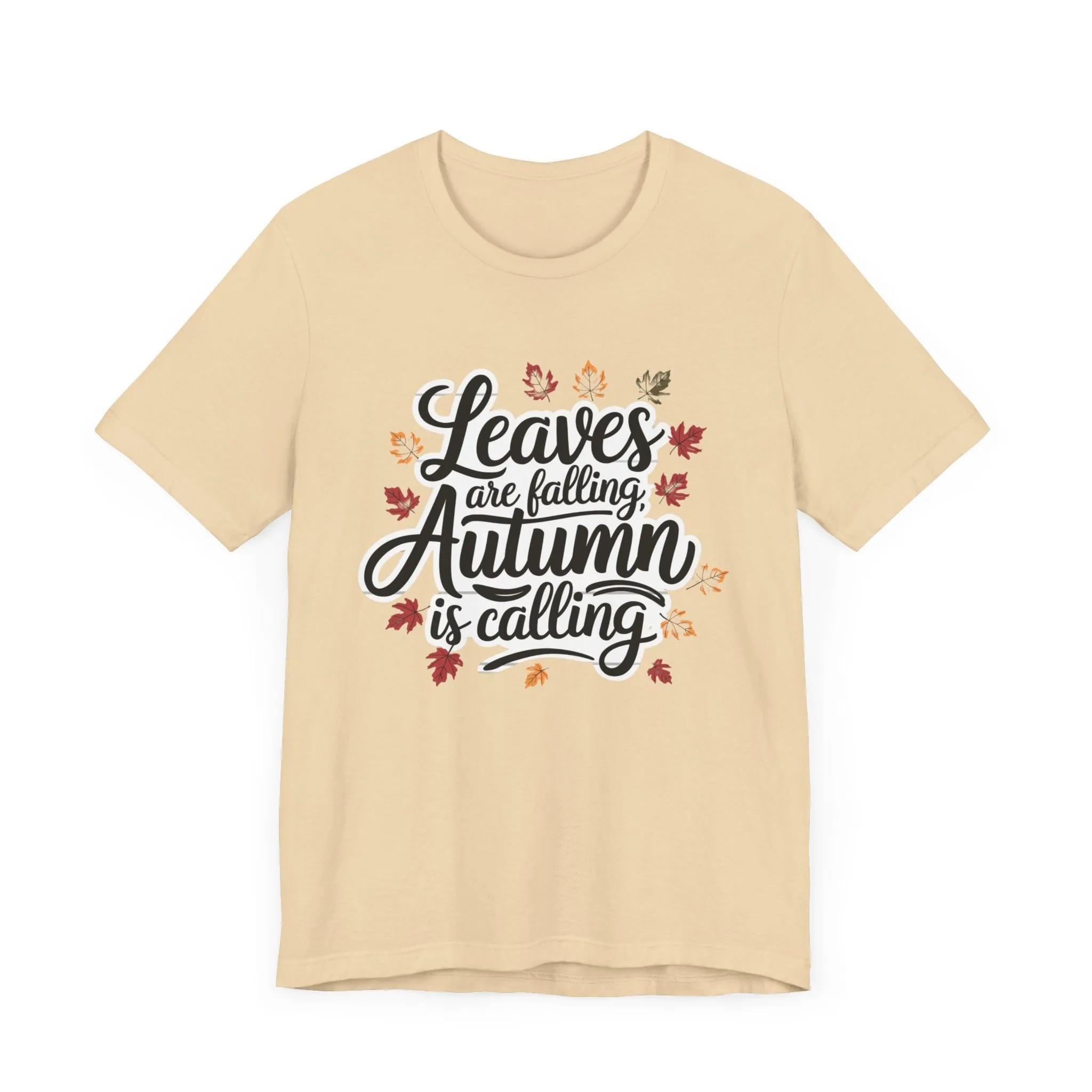 ‘Leaves Are Falling, Autumn is Coming' Thanksgiving T-Shirt for Nature Lovers