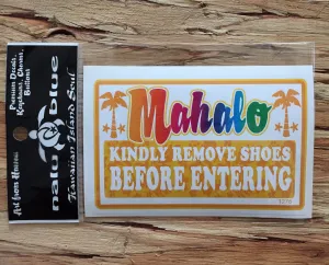 Mahalo Remove Shoes Sign Decal