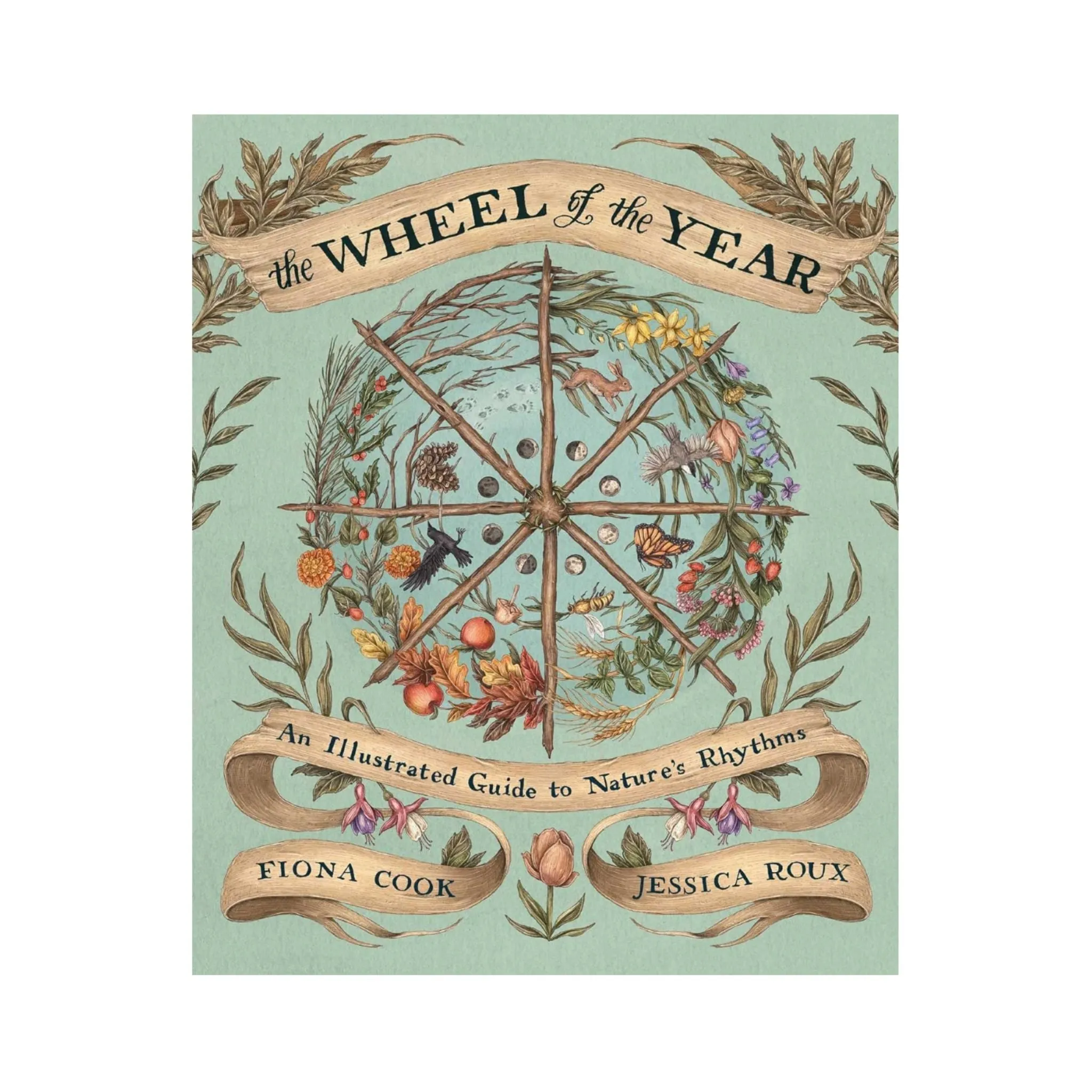 The Wheel of the Year: An Illustrated Guide to Nature's Rhythms