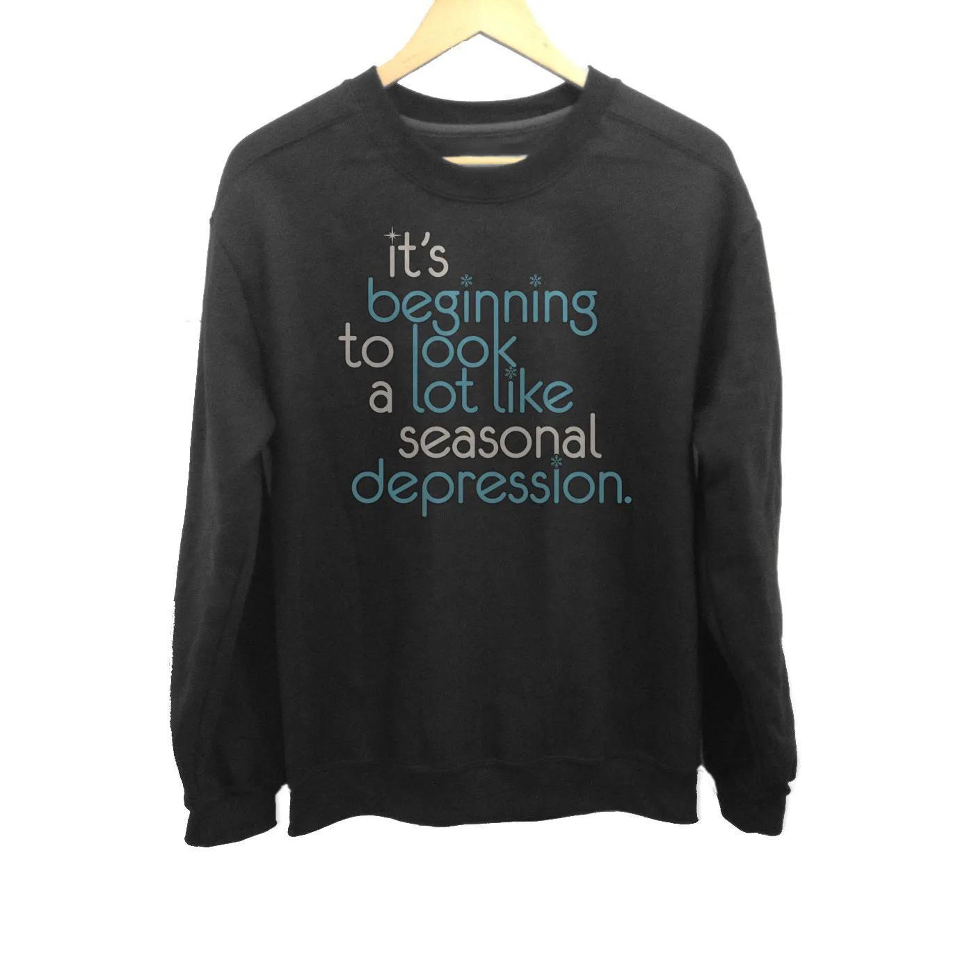 Unisex It's Beginning To Look A Lot Like Seasonal Depression Sweatshirt