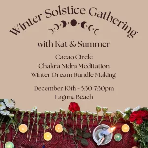 Winter Solstice Gathering Dec.10-Laguna Beach